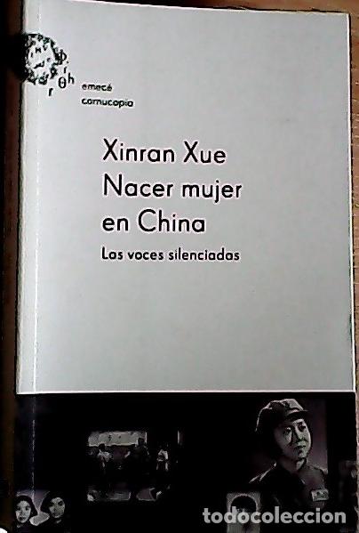 Libros: Nacer mujer en China : las voces silenciadas - Xinran Pascual Pape, Ana Sof&iacute;a: