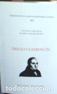 Libros: Diego Clemenc&iacute;n - L&oacute;pez Ruiz, Antonio: