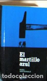 Libros: El martillo azul - Macdonald, Ross :