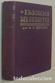 Libros: Educaci&oacute;n del car&aacute;cter - MARDEN, Orison Swett: