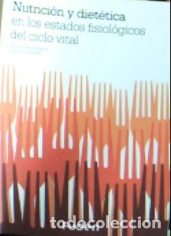 Libros: Nutrici&oacute;n y diet&eacute;tica en los estados fisiol&oacute;gicos del ciclo vital - Mart&iacute;nez &Aacute;lvarez, Jes&uacute;s :
