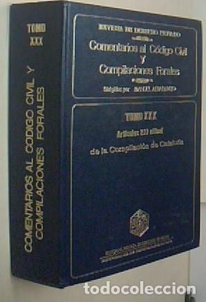 Libros: Comentarios al C&oacute;digo civil y compilaciones forales. Tomo XXX. Art&iacute;culos 277 al final de la Compilac