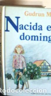 Libros: Nacida en domingo - Mebs, Gudrun :