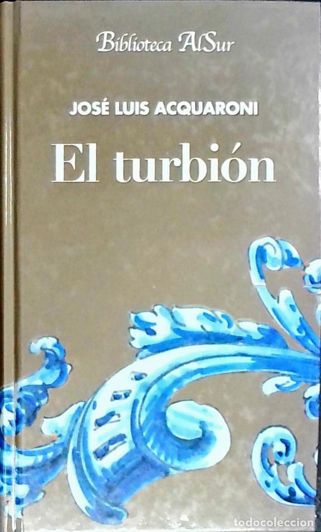 Libros: El turbi&oacute;n - Acquaroni, Jos&eacute; Luis: