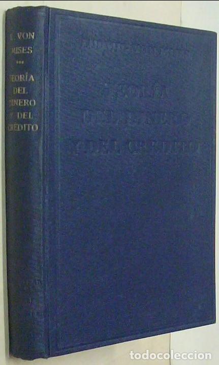 Libros: Teor&iacute;a del dinero y del cr&eacute;dito - MISES, Ludwig von: