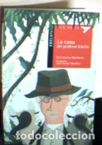 B&uuml;cher: La casa del profesor K&uuml;rbis - Canosa, Oriol :