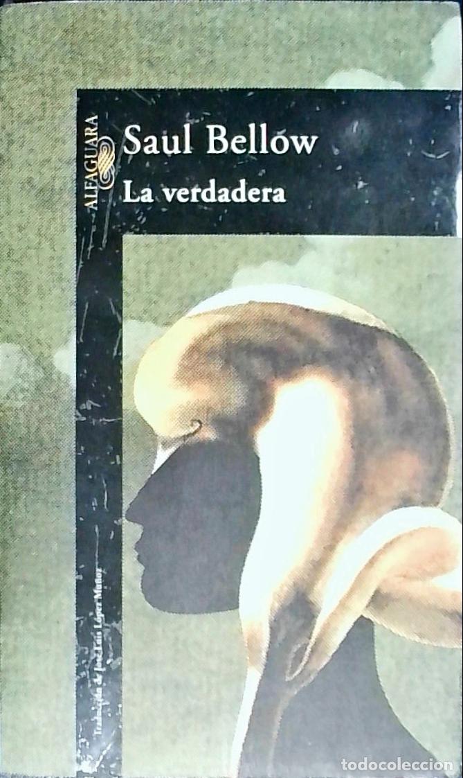 Libri di seconda mano: La verdadera - Bellow, Saul: