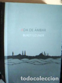 Livres: Ada de &aacute;mbar - Uzuner, Buket: