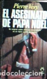 Livres: El asesinato de Pap&aacute; Noel - V&eacute;ry, Pierre: