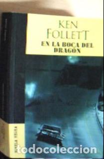 B&uuml;cher: En la boca del dragon - Follet, Ken: