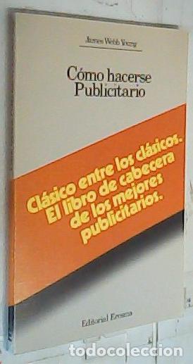 Livres: C&oacute;mo hacerse publicitario - Young, James Webb: