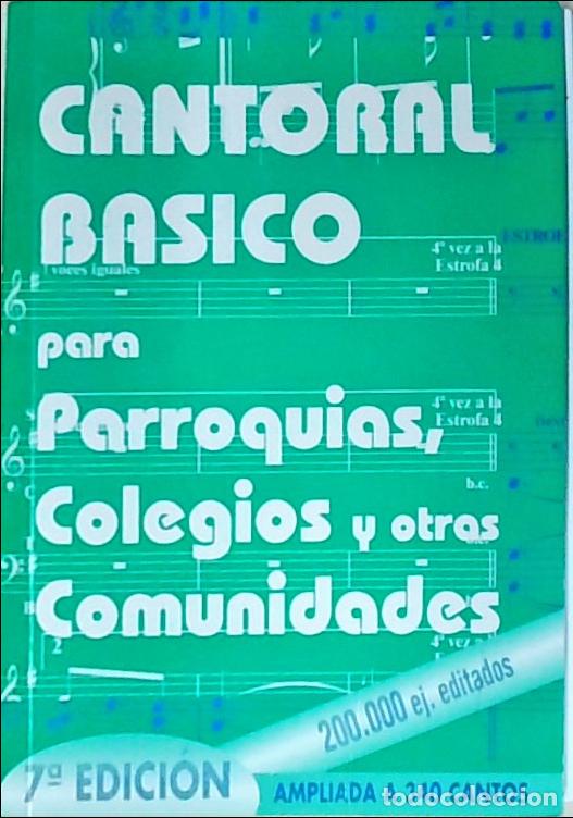 Livres: Cantoral b&aacute;sico para Parroquias, Colegios y otras comunidades. 7&ordf; edici&oacute;n ampliada a 340 cantos - AA