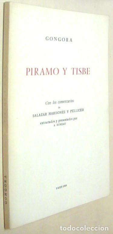 Livres: Piramo y Tiste. Con los cometarios de Salazar Mardones y Pellicer. Extractados y presentados por A.
