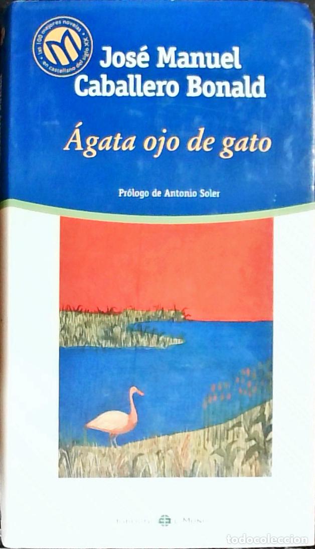 Livres: Agata ojos de gato - Caballero Bonald, Jos&eacute; Manuel: