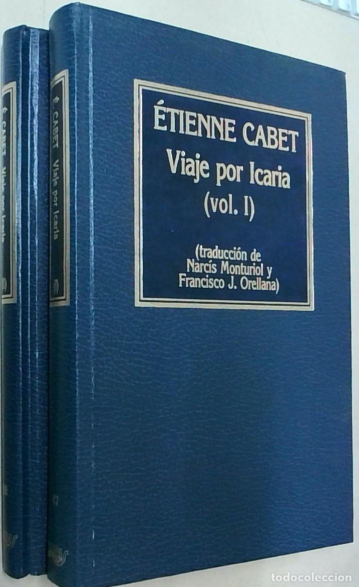 Livres: Viaje por Icaria. Traducci&oacute;n de Narcis Monturiol y Francisco J. Orellana) - CABET, Etienne: