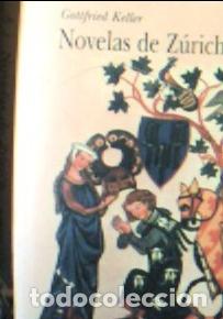 Libros: Novelas de Z&uacute;rich - Keller, Gottfried :