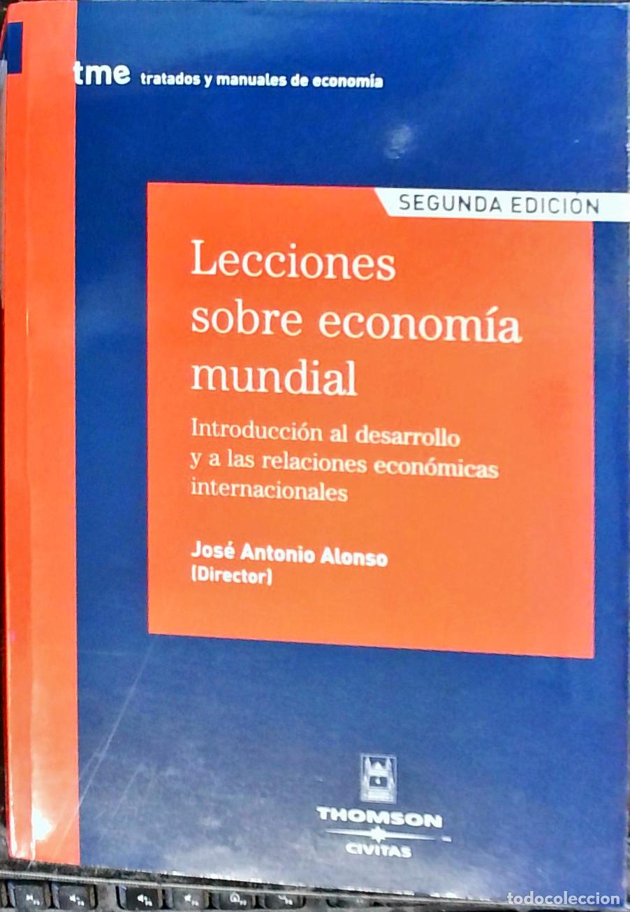 Libri di seconda mano: Lecciones sobre econom&iacute;a mundial: introducci&oacute;n al desarrollo y a las relaciones econ&oacute;micas internaci