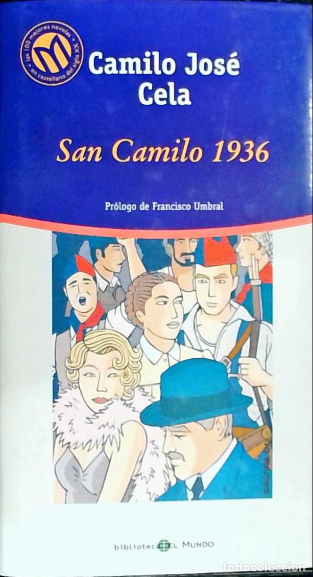 Libri di seconda mano: San Camilo 1936 - Cela, Camilo Jos&eacute;: