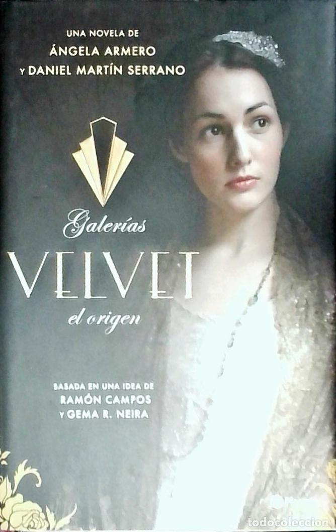 Libri di seconda mano: Galer&iacute;as Velvet, el origen - ARMERO, &Aacute;ngela y MARTIN SERRANO, Daniel: