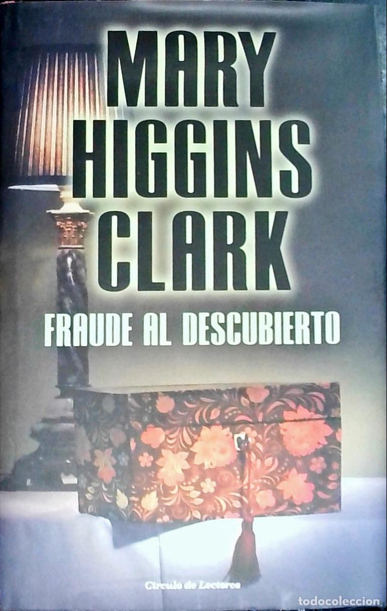 Livros em segunda m&atilde;o: Fraude al descubierto - CLARK, Mary Higgins: