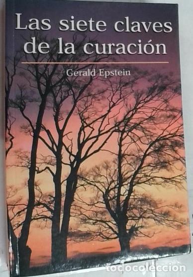 books: Las siete claves de la curaci&oacute;n - Epstein, Gerald: