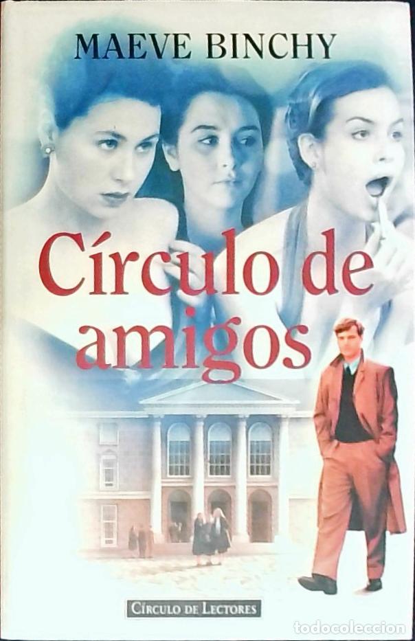 B&uuml;cher: C&iacute;rculo de amigos - Binchy, Maeve:
