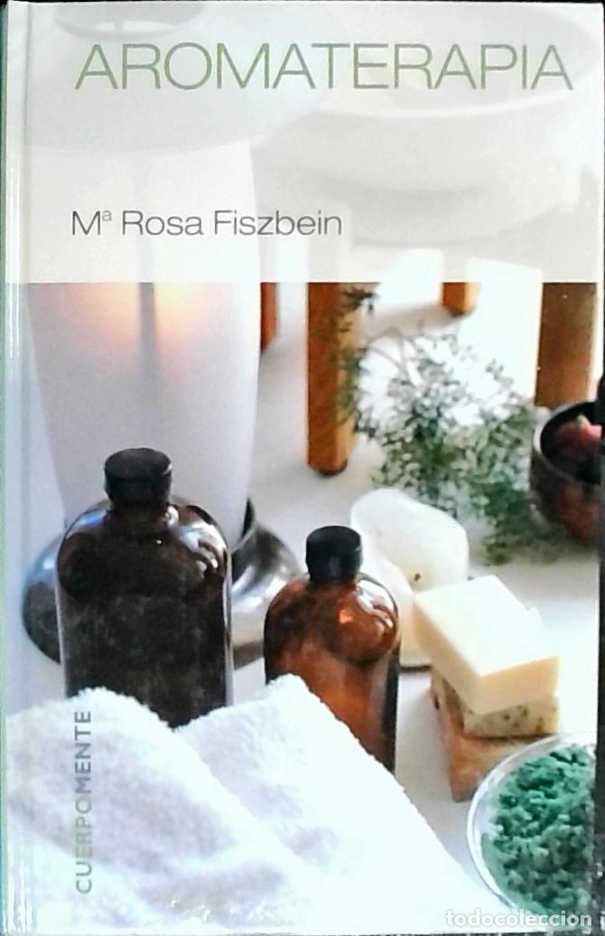 B&uuml;cher: Aromaterapia - Fiszbein, M&ordf; Rosa:
