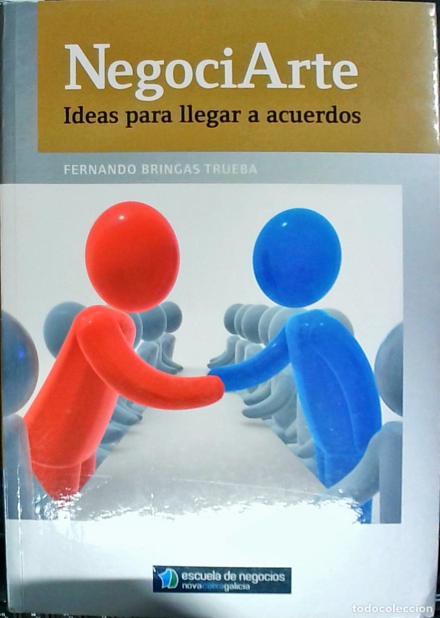 Libri di seconda mano: NegociArte : ideas para llegar a acuerdos - Bringas Trueba, Fernando: