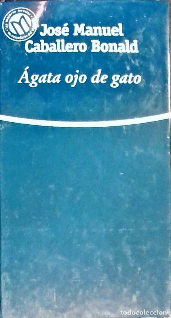 Libri di seconda mano: Agata ojo de gato - Caballero Bonald, Jos&eacute; Manuel: