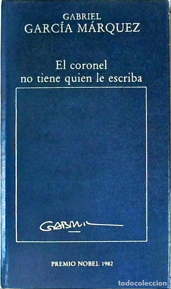 Libri di seconda mano: El coronel no tiene quien le escriba - GARCIA MARQUEZ, Gabriel: