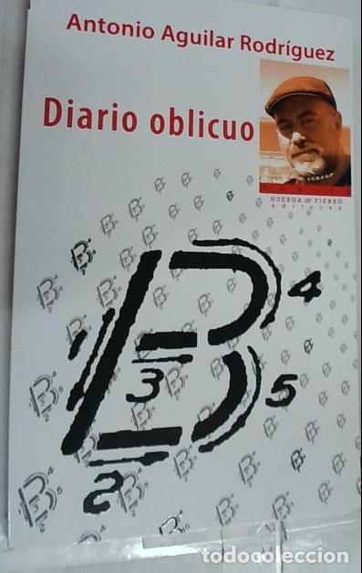 Libri di seconda mano: Diario oblicuo - Aguilar Rodr&iacute;guez, Antonio: