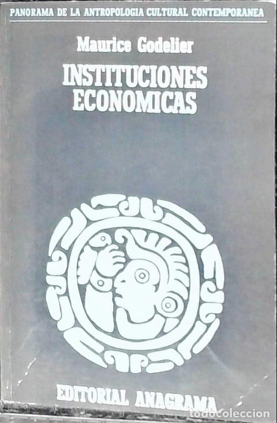 books: Instituciones econ&oacute;micas - GODELIER, Maurice: