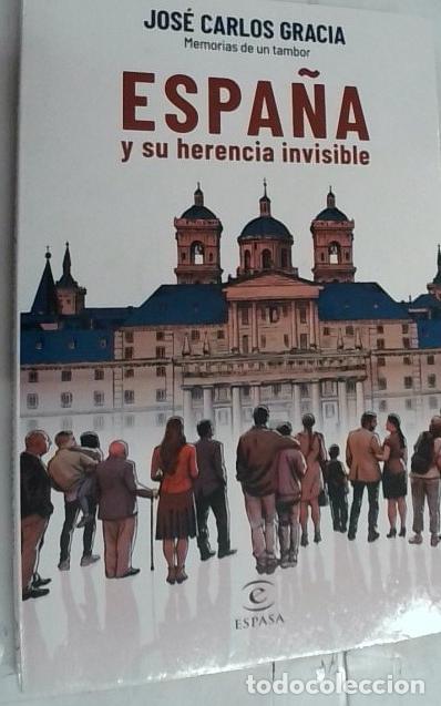 books: Espa&ntilde;a y su herencia invisible - Gracia Yag&uuml;e, Jos&eacute; Carlos: