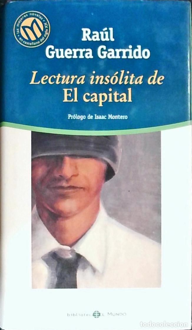 books: Lectura ins&oacute;lita de El Capital - Guerra Garrido, Ra&uacute;l: