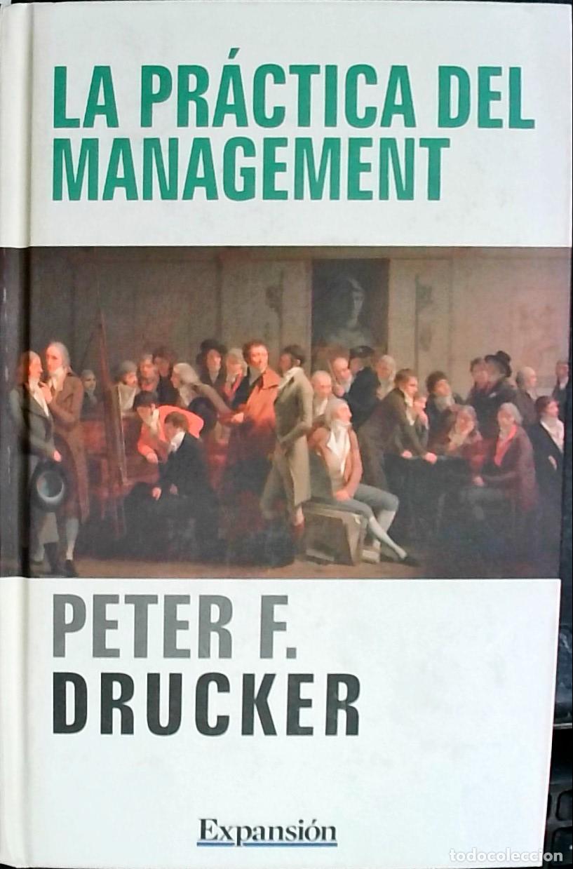 Libri di seconda mano: La pr&aacute;ctica del management - Drucker, Peter F.: