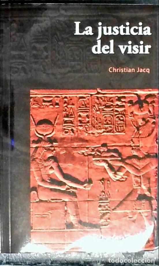 Libri di seconda mano: La justicia del visir - Jacq, Christian: