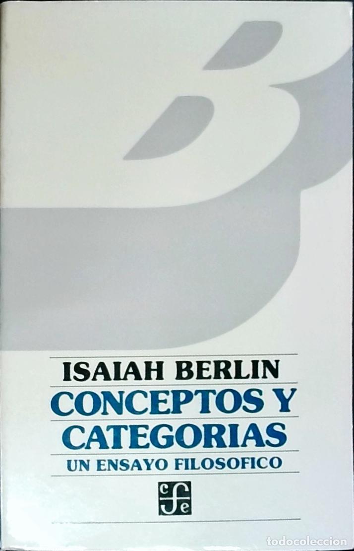 Libri di seconda mano: Conceptos y categor&iacute;as: un ensayo filos&oacute;fico - Berlin, Isaiah: