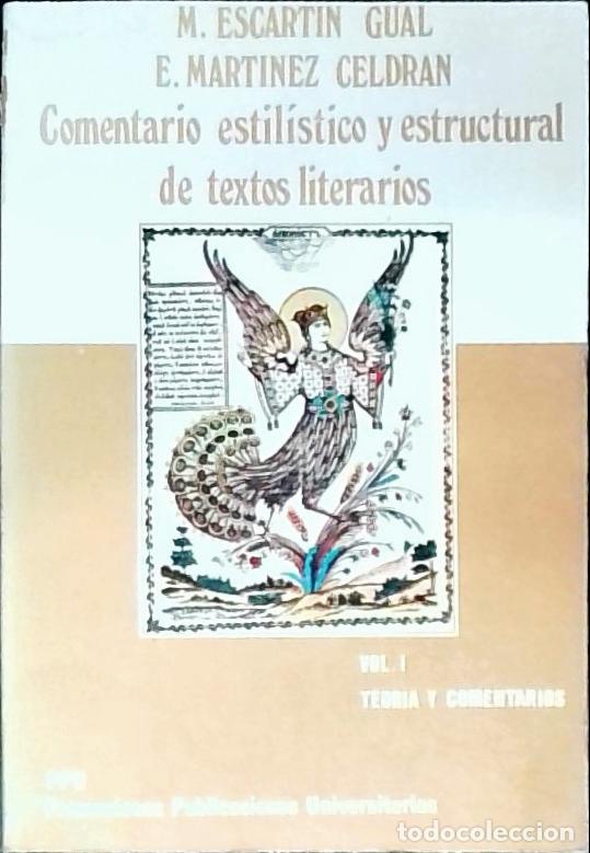 books: Comentario estil&iacute;stico y estructural de textos literarios. Tomo I - Escart&iacute;n Gual, Montserrat y Mart