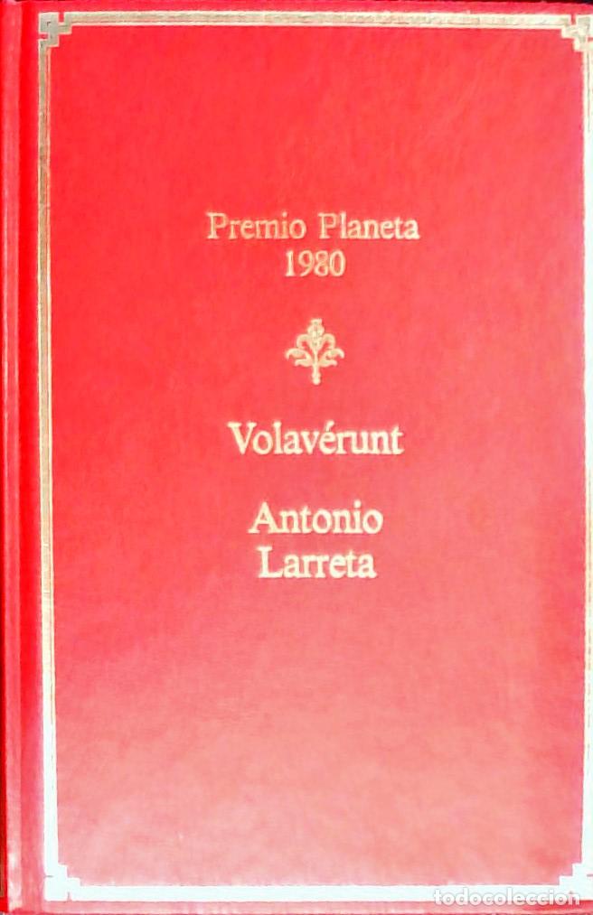 Libros: Volav&eacute;runt - Larreta, Antonio: