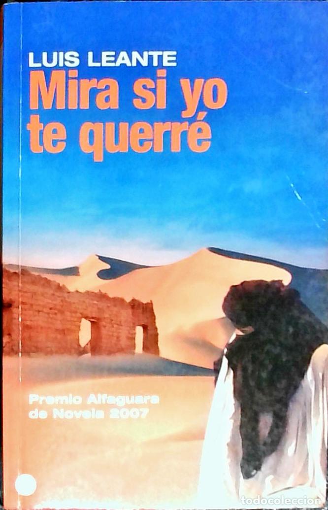 B&uuml;cher: Mira si yo te querr&eacute; - LEANTE, Luis:
