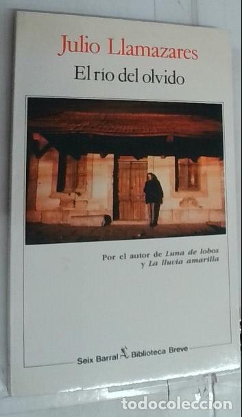 B&uuml;cher: El r&iacute;o del olvido : viaje - Llamazares, Julio: