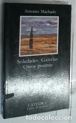 B&uuml;cher: Soledades. Galer&iacute;as. Otros poemas - Machado, Antonio: