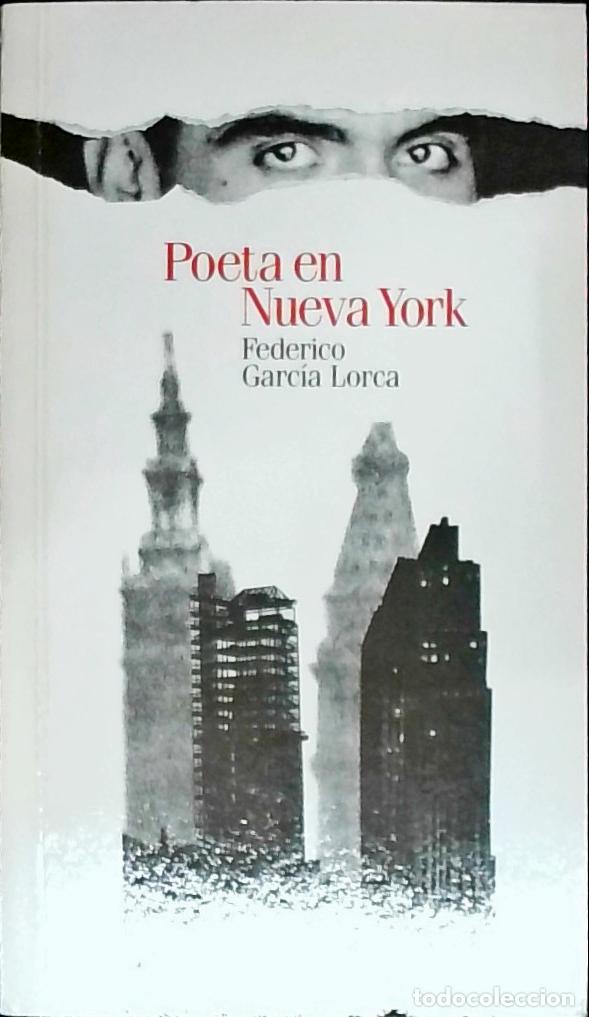 Libros: Poeta en Nueva York - GARCIA LORCA, Federico: