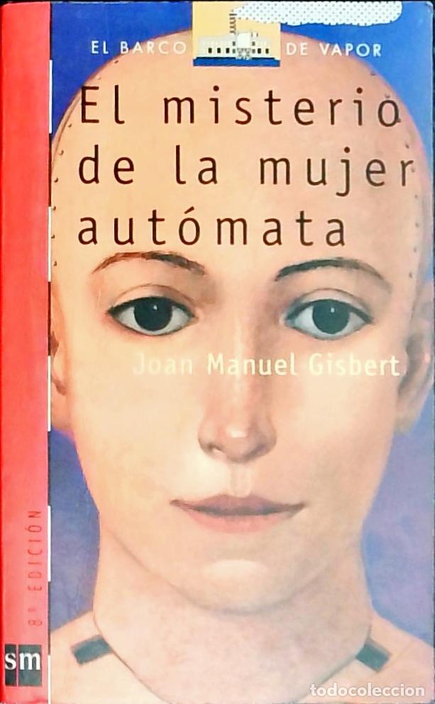 B&uuml;cher: El misterio de la mujer aut&oacute;mata - Gisbert, J. M.: