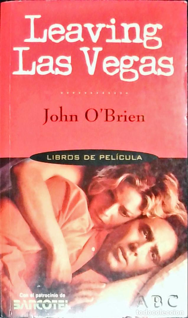 Libri di seconda mano: Leaving Las Vegas - O BRIEN, John: