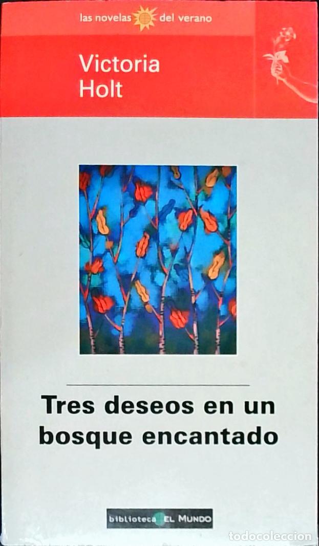 Libri di seconda mano: Tres deseos en un bosque encantado - Holt, Victoria:
