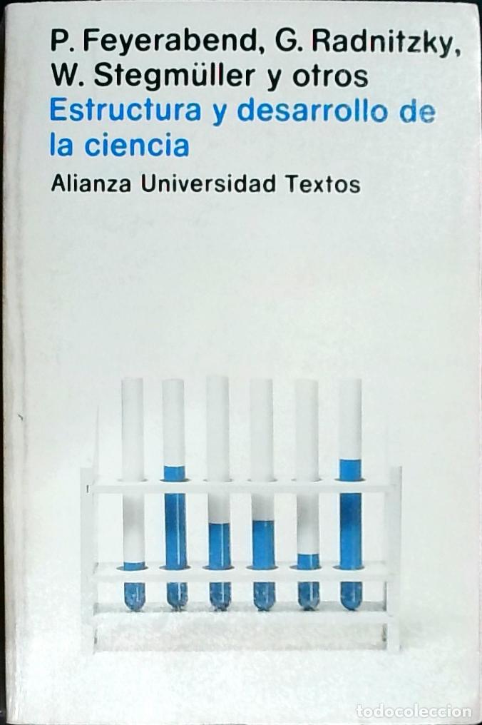 Libri di seconda mano: Estructura y desarrollo de la ciencia - FEYERABEND, Paul y OTROS: