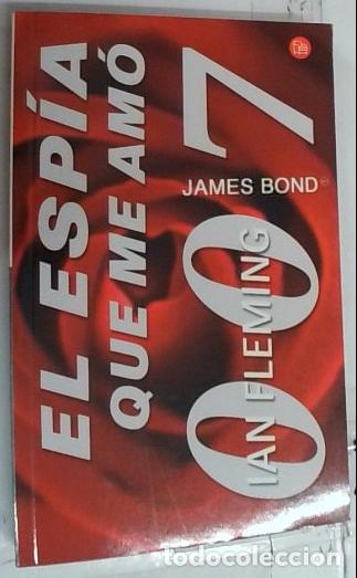 Libri di seconda mano: El esp&iacute;a que me am&oacute; 007 - Fleming, Ian: