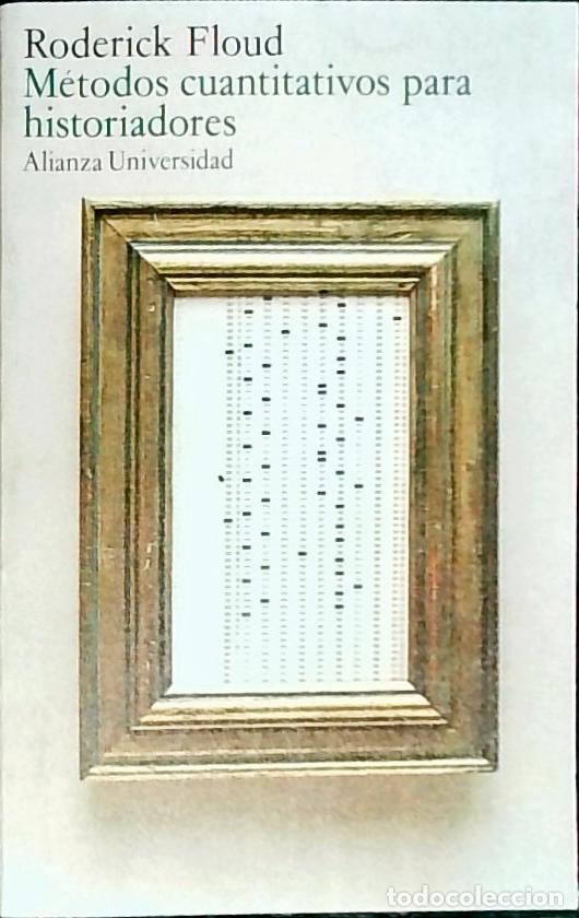 Libri di seconda mano: M&eacute;todos cuantitativos para historiadores - Floud, Roderick: