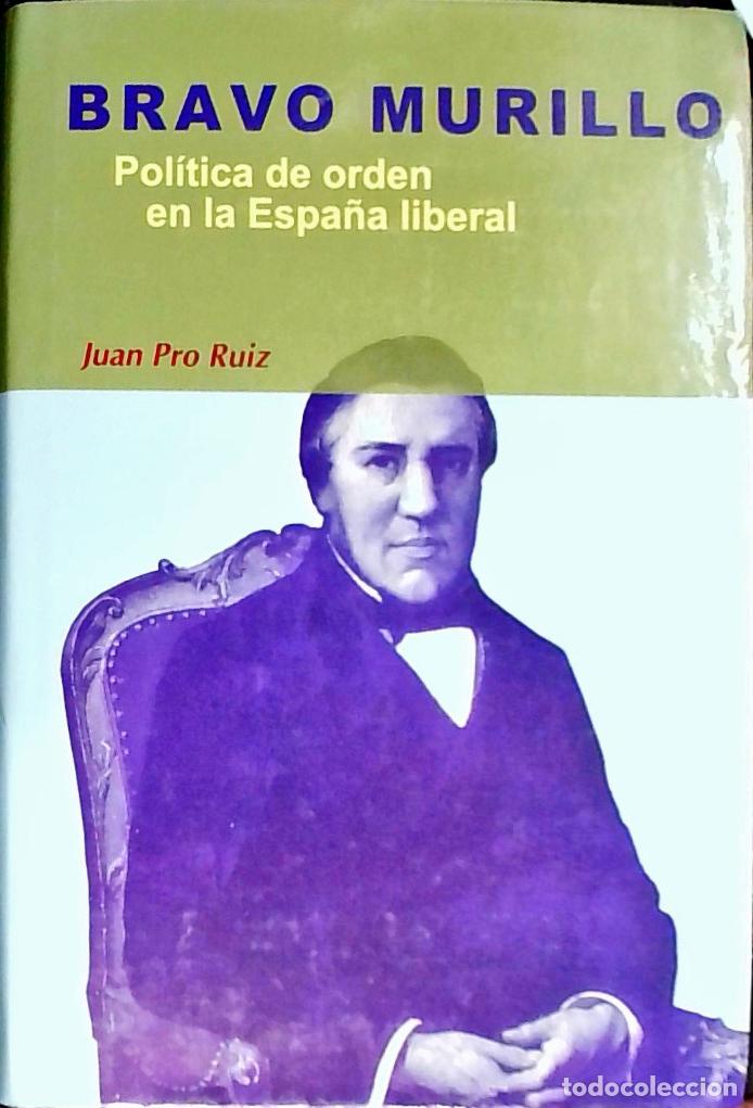 Libri di seconda mano: Bravo Murillo - PRO RUIZ, Juan: